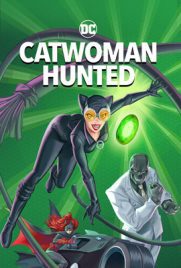 ดูการ์ตูน Catwoman Hunted (2022) ซับไทย เต็มเรื่อง ดูหนังออนไลน์ 2022