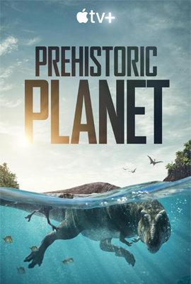 ดูซีรี่ย์ Prehistoric Planet (2022) ซับไทย เต็มเรื่อง ดูหนังออนไลน์ 2022