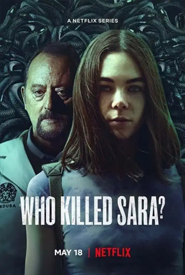 ดูซีรี่ย์ Who Killed Sara Season 3 (2022) ใครฆ่าซาร่า ซีซั่น 3 ซับไทย เต็มเรื่อง ดูหนังออนไลน์2022