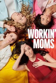 ดูซีรี่ย์ Workin' Moms 6 (2022) ยอดคุณแม่มือใหม่ ปี 6 เต็มเรื่อง ดูหนังออนไลน์2022
