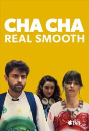 ดูหนัง Cha Cha Real Smooth (2022) ซับไทย เต็มเรื่อง ดูหนังออนไลน์2022