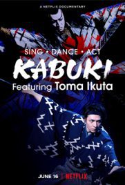 ดูหนัง Sing, Dance, Act Kabuki featuring Toma Ikuta (2022) ร้อง เต้น เต็มเรื่อง ดูหนังออนไลน์2022