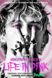 ดูหนัง Machine Gun Kelly’s Life in Pink (2022) ซับไทย เต็มเรื่อง