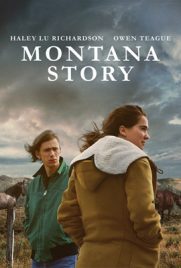 ดูหนัง Montana Story (2021) ซับไทย เต็มเรื่อง ดูหนังออนไลน์2022