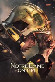 ดูหนัง Notre-Dame On Fire (2022) ภารกิจกล้า ฝ่าไฟนอเทรอดาม พากย์ไทย เต็มเรื่อง