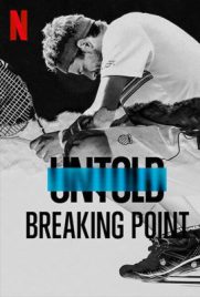 Untold Breaking Point (2021) จุดแตกหัก