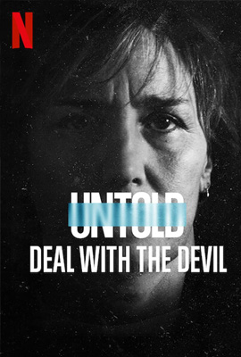 Untold Deal with the Devil (2021) สัญญาปีศาจ