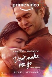 ดูหนัง Don't Make Me Go (2022) ก่อนจากพ่อฝากไว้ เต็มเรื่อง | ดูหนังออนไลน์2022