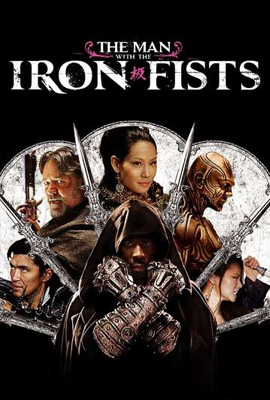 ดูหนัง The Man with the Iron Fists (2012) วีรบุรุษหมัดเหล็ก เต็มเรื่อง ดูหนังออนไลน์2022