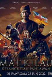 ดูหนัง Mat Kilau (2022) มัต คีเลา นักสู้เพื่อมาเลย์ เต็มเรื่อง | ดูหนังออนไลน์2022