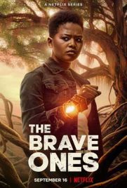 ดูซีรี่ย์ The Brave Ones (2022) ผู้กล้า ซับไทย เต็มเรื่อง | ดูหนังออนไลน์2022