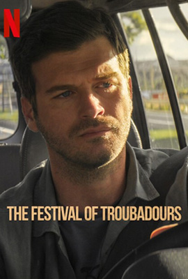 ดูหนัง The Festival of Troubadours (2022) ทรูบาดูร์ ทำนองชีวิต ซับไทย เต็มเรื่อง ดูหนังออนไลน์2022