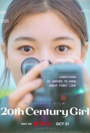 ดูหนัง 20th Century Girl (2022) 20 เซนจูรี่ รักนี้ซาบซ่า เต็มเรื่อง | ดูหนังออนไลน์2022