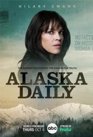 ดูซีรี่ย์ Alaska Daily (2022) อลาสก้า ไดอารี่ ซับไทย เต็มเรื่อง | ดูหนังออนไลน์2022.com