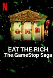 ดูซีรี่ย์ Eat the Rich: The GameStop Saga (2022) ซับไทย เต็มเรื่อง | ดูหนังออนไลน์2022