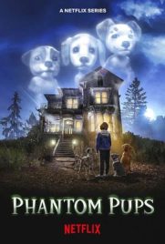 ดูซีรี่ย์ Phantom Pups (2022) หมาน้อยแฟนท่อม พากย์ไทย เต็มเรื่อง | ดูหนังออนไลน์2022