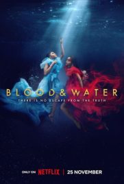 Blood & Water Season 3 (2022) เลือดหรือน้ำ ซีซั่น 3 ตอนที่ 1-6 จบ ซับไทย | ดูหนังออนไลน์2022