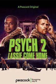 ดูหนัง Psych 2: Lassie Come Home (2020) ไซก์ แก๊งสืบจิตป่วน 2 พาลูกพี่กลับบ้าน