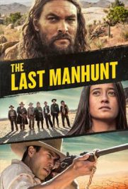 ดูหนัง The Last Manhunt (2022) การล่าคนครั้งสุดท้าย ซับไทย เต็มเรื่อง | ดูหนังออนไลน์2022
