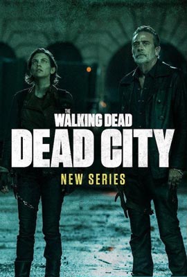 ดูซีรี่ย์ The Walking Dead: Dead City (2023) ล่าสยอง ทัพผีดิบ เดด ซิตี้ ตอนที่ 1-6 จบ ซับไทย