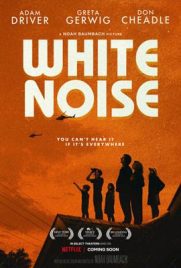 ดูหนัง White Noise (2022) ซับไทย เต็มเรื่อง | ดูหนังออนไลน์2022