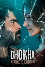 ดูหนัง Dhokha: Round D Corner (2022) มายาอันตราย เต็มเรื่อง | ดูหนังออนไลน์2022