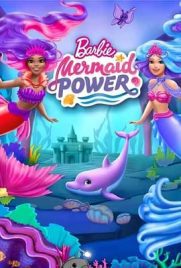 ดูการ์ตูน Barbie: Mermaid Power (2022) ซับไทย เต็มเรื่อง | ดูหนังออนไลน์2022