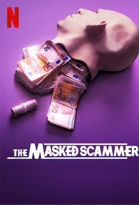 ดูหนัง The Masked Scammer (2022) หน้ากากนักต้มตุ๋น ซับไทย เต็มเรื่อง | ดูหนังออนไลน์2022.com
