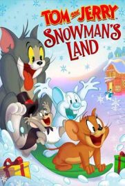 ดูการ์ตูน Tom and Jerry: Snowman's Land (2022) ซับไทย เต็มเรื่อง | ดูหนังออนไลน์2022