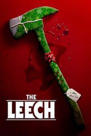 ดูหนัง The Leech (2022) ซับไทย เต็มเรื่อง | ดูหนังออนไลน์2022