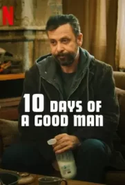 Ten Days of a Good Man