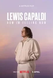 Lewis Capaldi How I’m Feeling Now