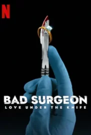 Bad Surgeon Love Under the Knife