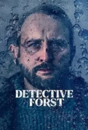 ดูซีรี่ย์ออนไลน์ฟรี Detective Forst (2024)