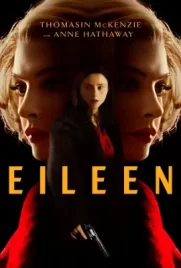 ดูหนังฝรั่งฟรี Eileen (2023)