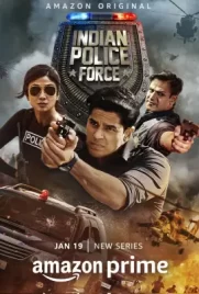 ดูซีรี่ย์ออนไลน์ฟรี Indian Police Force (2024)